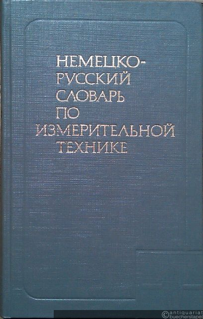  - Deutsch-Russisches Wörterbuch der Messtechnik.