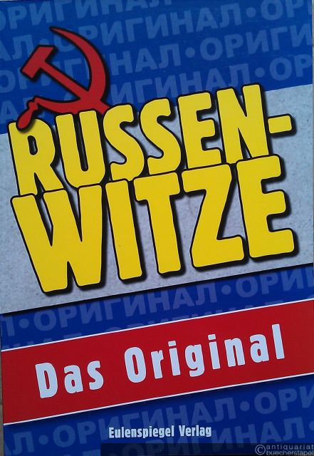  - Russen-Witze. Das Original.
