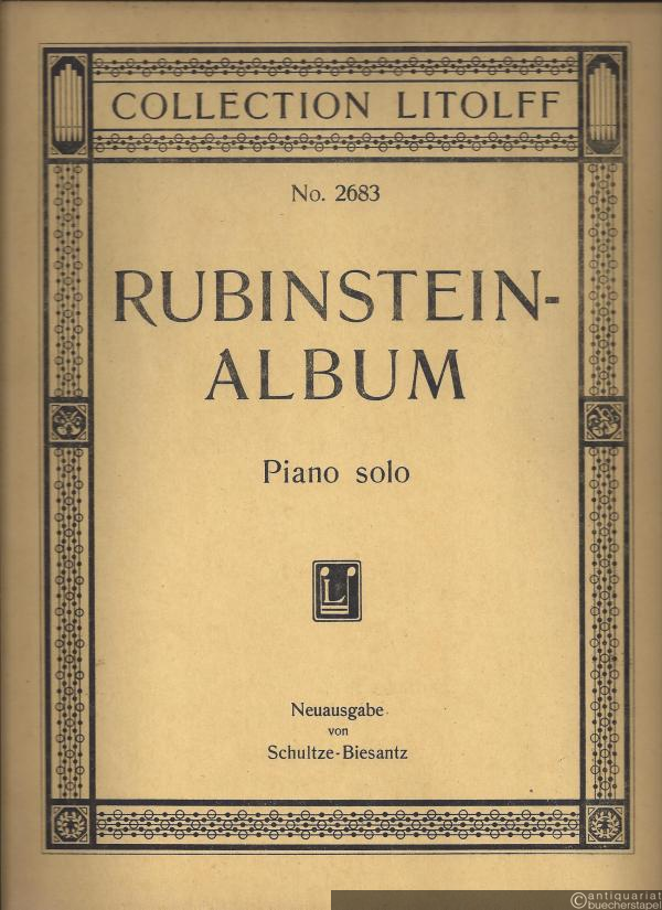  - Rubinstein-Album. 12 ausgewählte Klavierstücke (= Collection Litolff, Nr. 2683). Piano solo.