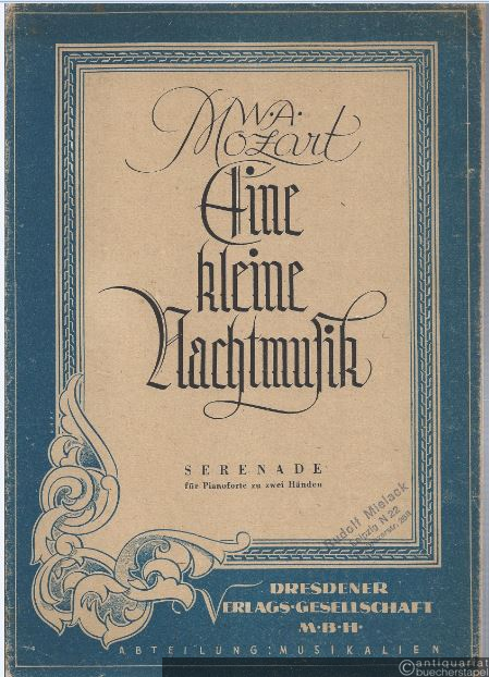  - Eine kleine Nachtmusik. Serenade für Pianoforte.