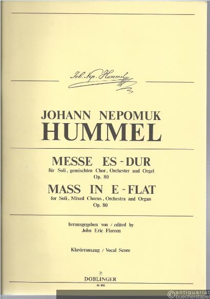  - Messe Es-Dur für Soli, gemischten Chor, Orchester und Orgel Op. 80 (= Doblinger 46081). Klavierauszug / Vocal score.