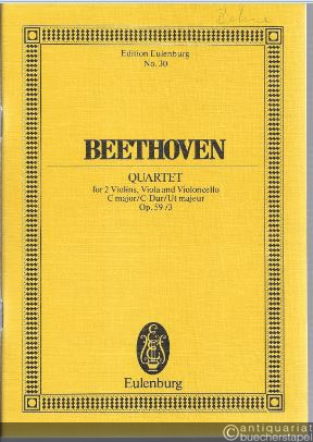  - Quartet for 2 Violins, Viola and Violoncello C Major / C-Dur / Ut majeur  Op. 59/3 (= Edition Eulenburg, No. 30). Studienpartitur.
