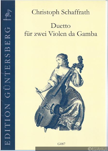  - Duetto für zwei Violen da Gamba / for two violas da gamba. Partitur und 4 Stimmen (Violin- und Altschlüssel) (= Edition Güntersberg, G087).