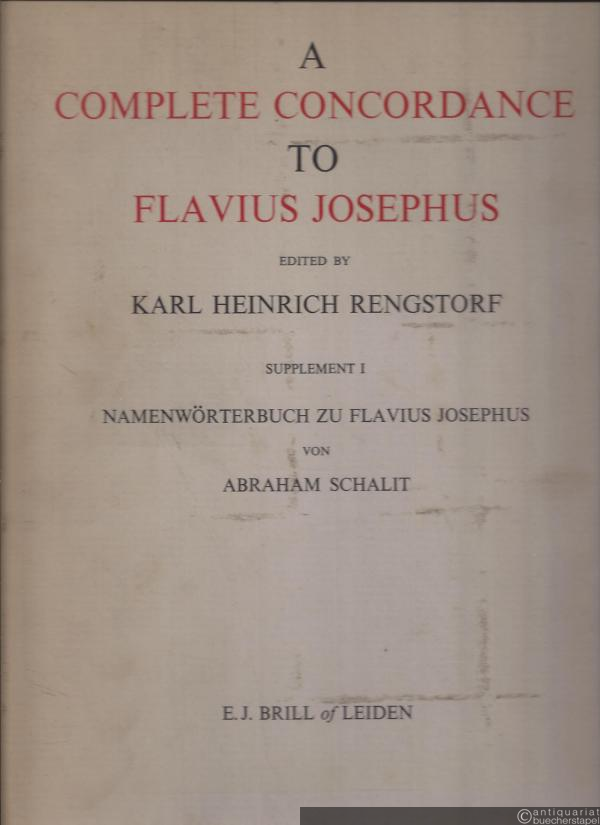  - Namenwörterbuch zu Flavius Josephus (= A complete concordance to Flavius Josephus, Supplement I).