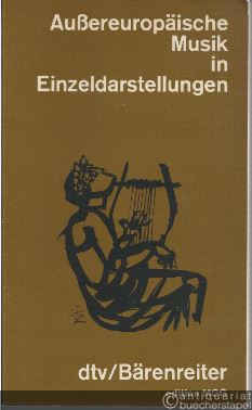  - Außereuropäische Musik in Einzeldarstellungen (= Edition MGG). 