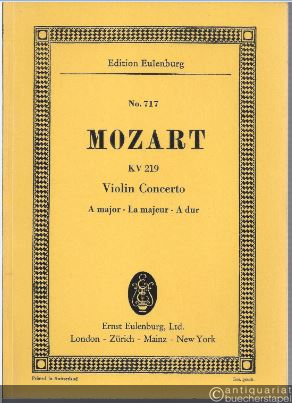  - Concerto A major for Violin and Orchestra KV 219 (= Edition Eulenburg, No. 717).