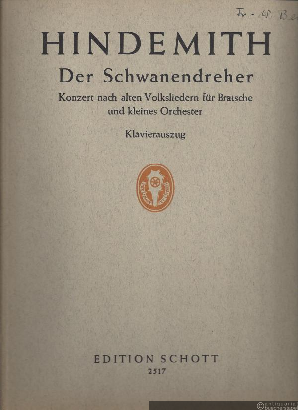  - Der Schwanendreher. Konzert nach alten Volksliedern für Bratsche und kleines Orchester (= Edition Schott, Nr. 2517). Klavierauszug u. Stimme.