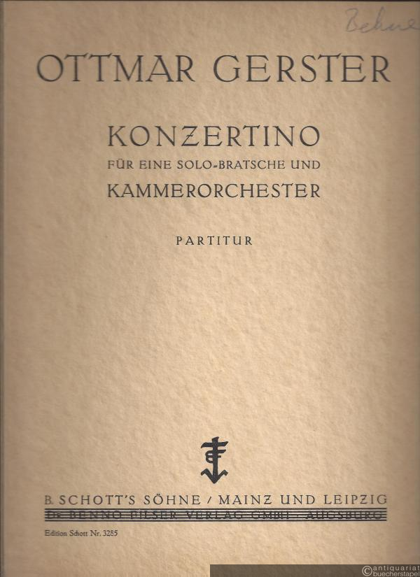  - Konzertino für eine Solo-Bratsche und Kammerorchester (= Edition Schott, Nr. 3285). Partitur.