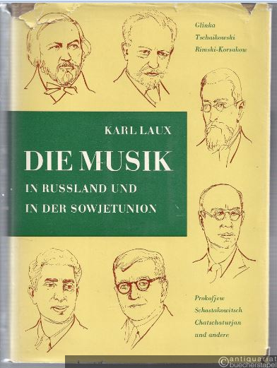  - Die Musik in Russland und in der Sowjetunion. Mit 165 Notenbeispielen und 98 Abbildungen.