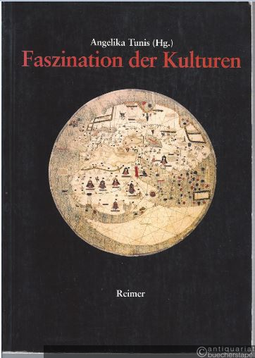  - Faszination der Kulturen.