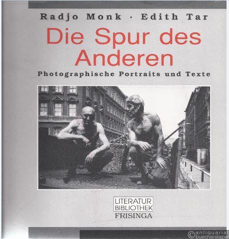  - Die Spur des Anderen. Photographische Portraits und Texte.