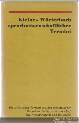  - Kleines Wörterbuch sprachwissenschaftlicher Termini.
