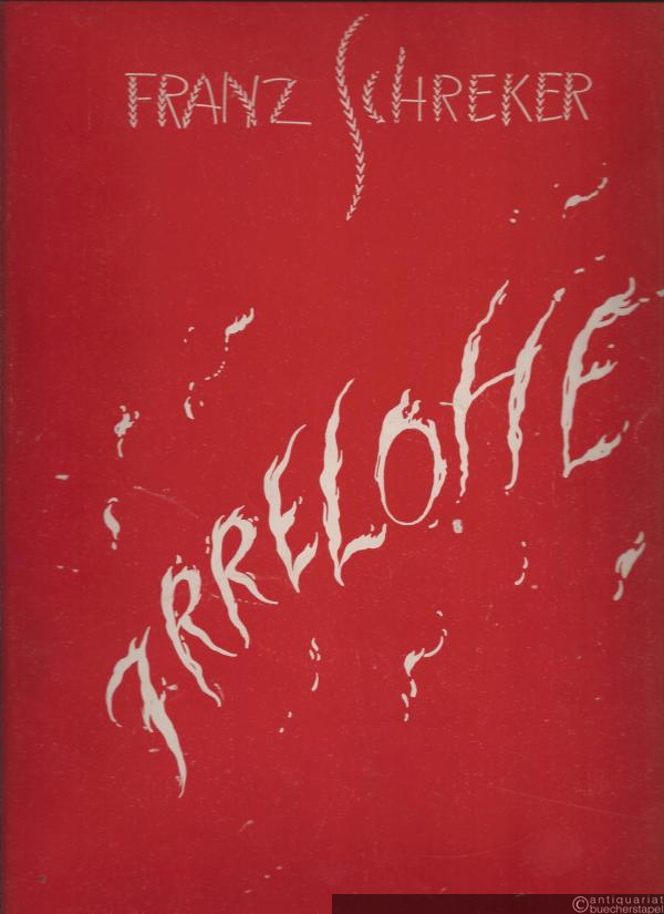  - Irrelohe. Oper in 3 Aufzügen (= Universal-Edition, No. 7212). Klavierauszug mit Text.
