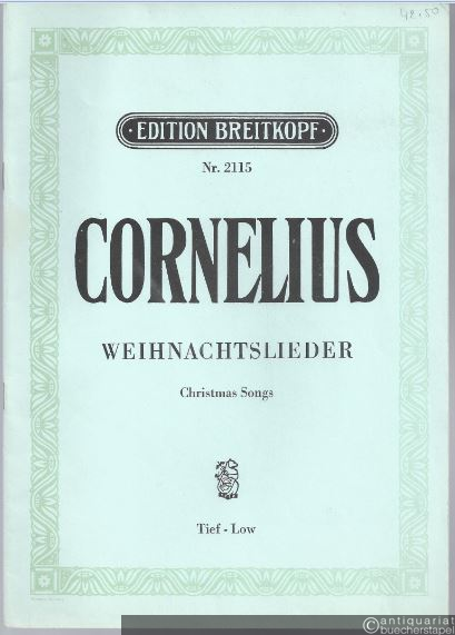  - Weihnachtslieder op. 8. Ein Liederzyklus für eine Singstimme mit Pianofortebegleitung (= Edition Breitkopf, Nr. 2115). Tiefe Stimme.