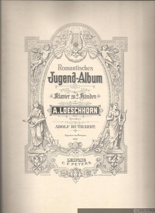  - Romantisches Jugend-Album für Klavier zu 2 Händen von A. Loeschhorn.