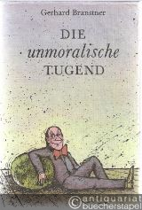  - Die unmoralische Tugend Nepomuks.