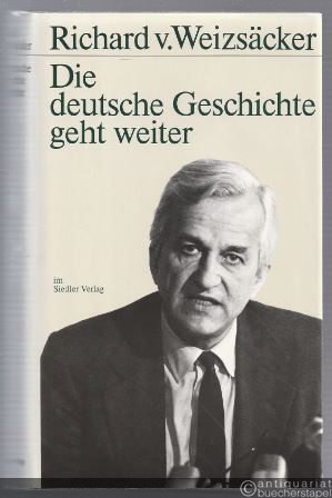  - Die deutsche Geschichte geht weiter.
