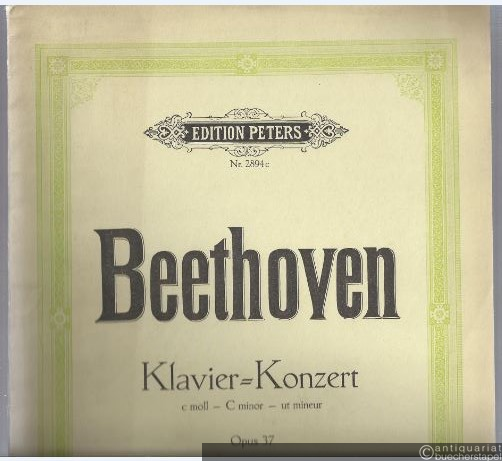  - Konzert für Klavier und Orchester c-Moll Op. 37 (= Edition Peters, Nr. 2894c).