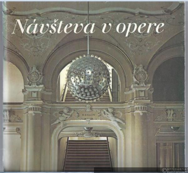  - Nasteva v opere. Klavirna uprava / Besuch in der Oper.