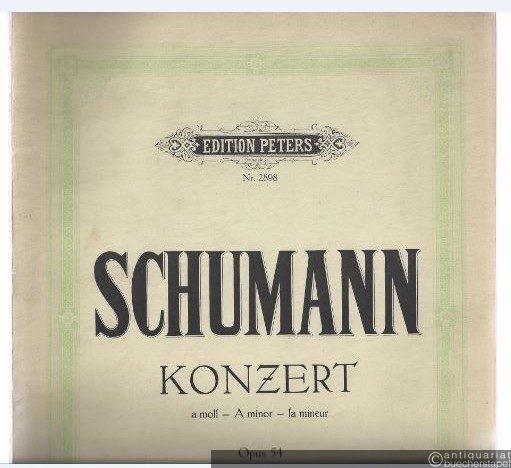  - Konzert für Klavier und Orchester a-Moll Op. 54 (= Edition Peters, Nr. 2898).