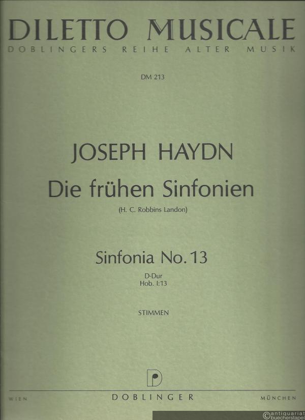  - Die frühen Sinfonien (H. C. Robbins Landon). Sinfonia No. 13 D-Dur, Hob. I:13 (= Doblinger DM 213). Stimmen.