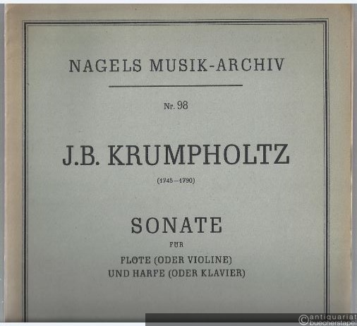  - Sonate für Flöte (oder Violine) und Harfe (oder Klavier) (= Nagels Musik-Archiv, Nr. 98).