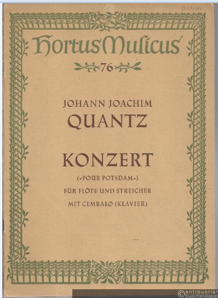  - Konzert "Pour Potsdam" für Flöte und Streicher mit Cembalo (Klavier) (= Hortus Musicus 76).