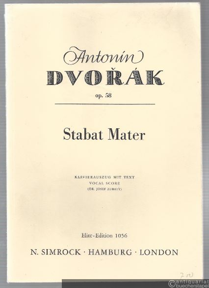  - Stabat Mater Op. 58 (= Elite Edition 1056). Klavierauszug mit Text.