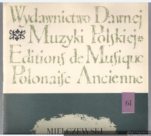  - Canzoni a 3, due violini, fagotto ovvero trombone con basso continuo (= Wydawnictwo Dawnej Muzyki Polskiej 61, PWM 5792).