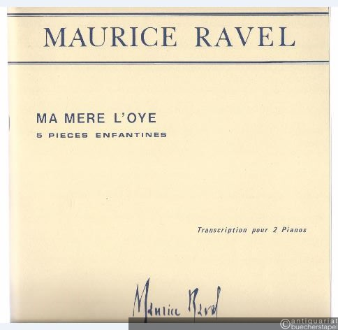  - Ma mere l'oye. 5 pieces enfantines. Transcription pour 2 Pianos.