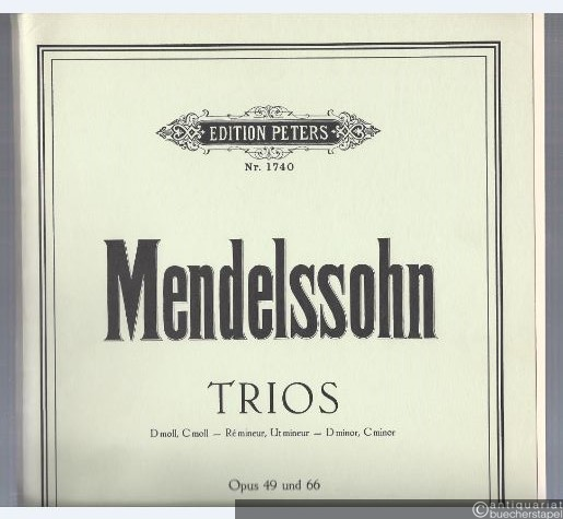  - Trios für Pianoforte, Violine u. Violoncello, d-Moll Op. 49 und c-Moll Op. 66 (= Edition Peters, Nr. 1740).