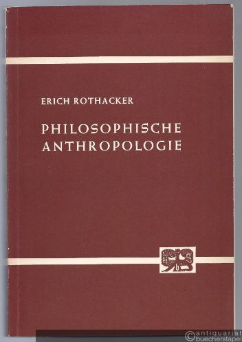  - Philosophische Anthropologie.