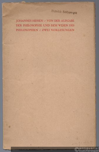  - Von der Aufgabe der Philosophie und dem Wesen des Philosophen. Zwei Vorlesungen.