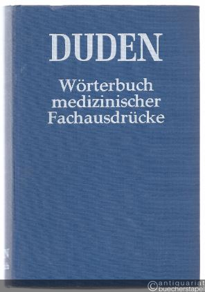  - Duden. Wörterbuch medizinischer Fachausdrücke.