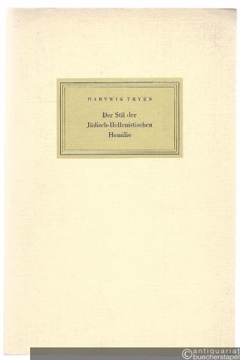  - Der Stil der Jüdisch-Hellenistischen Homilie (= Forschungen zur Religion und Literatur des Alten und Neuen Testaments, hrsg. v. D. Rudolf Bultmann, Neue Folge, 47. Heft; der ganzen Reihe 65. Heft).