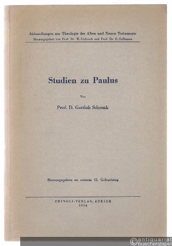  - Studien zu Paulus (= Abhandlungen zur Theologie des Alten und Neuen Testaments, Band 26).