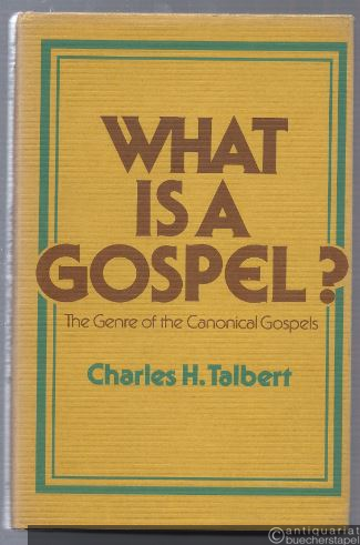  - What is a Gospel? The Genre of the Canonical Gospels.