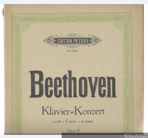  - Konzert für Klavier und Orchester c-Moll Op. 37 (= Edition Peters, Nr. 2894c).