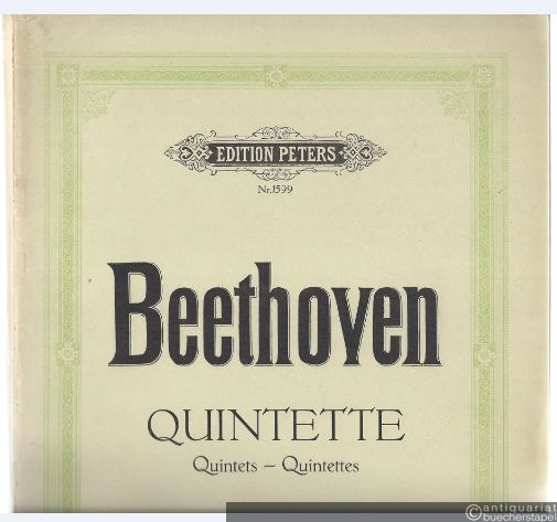  - Quintette für 2 Violinen, 2 Violen und Violoncello op. 29, 4, 104, 137 (= Edition Peters, Nr. 1599).
