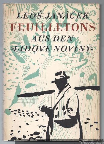  - Feuilletons aus den "Lidove Noviny".