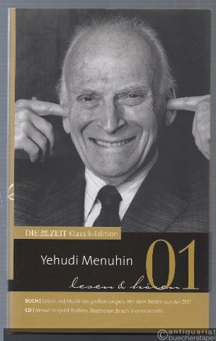  - Yehudi Menuhin (= Die Zeit Klassik-Edition, 1).
