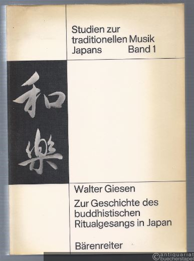  - Zur Geschichte des buddhistischen Ritualgesangs in Japan. Traktate des 9. bis 14. Jahrhunderts zum shomyo der Tendai-Sekte.