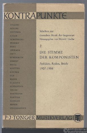  - Die Stimme der Komponisten. Aufsätze, Reden, Briefe 1907 - 1958 (= Kontrapunkte. Schriften zur deutschen Gegenwart, Band 2).