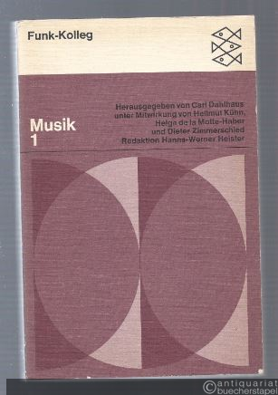  - Musik. Band 1 (= Funk-Kolleg, hrsg. v. Carl Dahlhaus).
