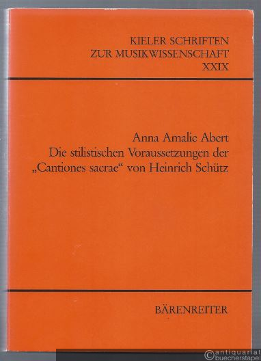  - Die stilistischen Voraussetzungen der "Cantiones sacrae" von Heinrich Schütz (= Kieler Schriften zur Musikwissenschaft XXIX).