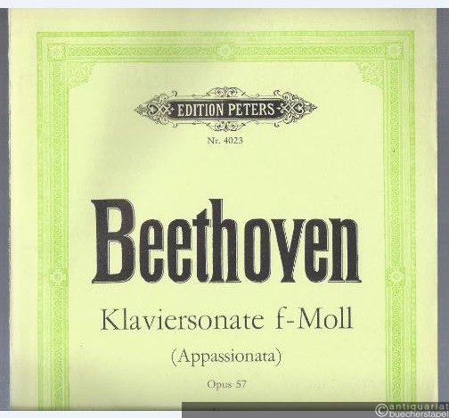  - Klaviersonate (Appassionata) op. 57 (= Edition Peters, Nr. 4023). Urtext.