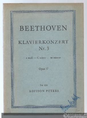  - Klavierkonzert c-Moll Nr. 3 Op. 37. Mit Kadenz des Komponisten (= Edition Peters Nr. 604). Taschenpartitur.