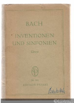  - Die 15 zweistimmigen Inventionen und die 15 dreistimmigen Sinfonien im Urtext (= Edition Peters, Nr. 801).