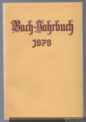  - Bach-Jahrbuch. 65. Jahrgang 1979.