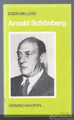  - Arnold Schönberg (= Taschenbücher zur Musikwissenschaft, Band 101).